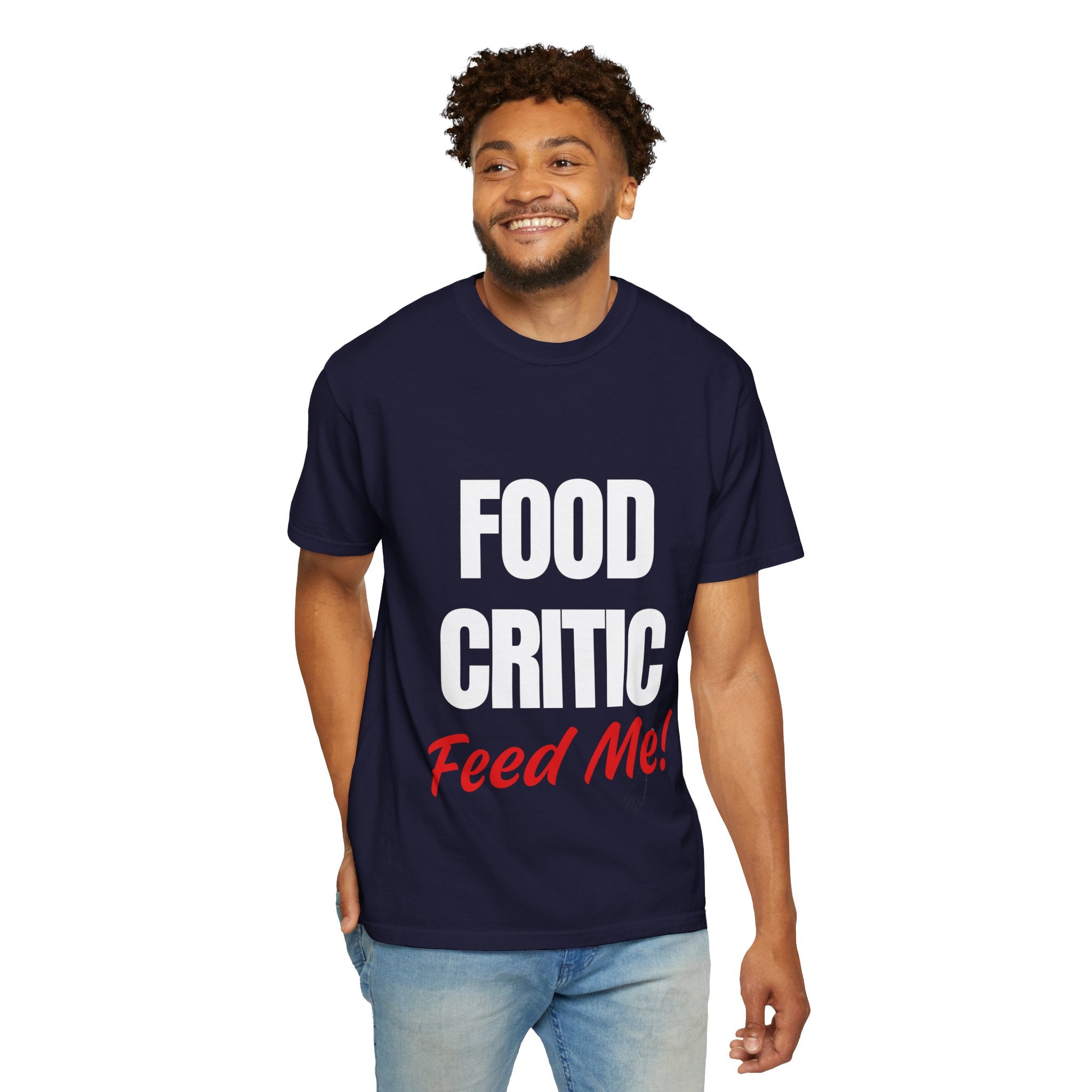 Food Critic Tee — "Feed Me!" Funny Shirt for Food Lovers
