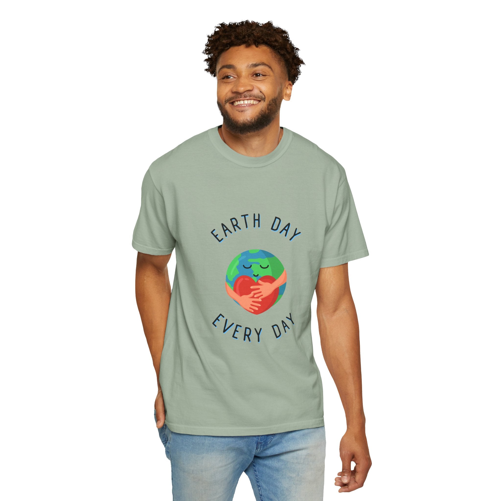Earth Day Every Day T-Shirt — Eco-Friendly Planet Love Tee