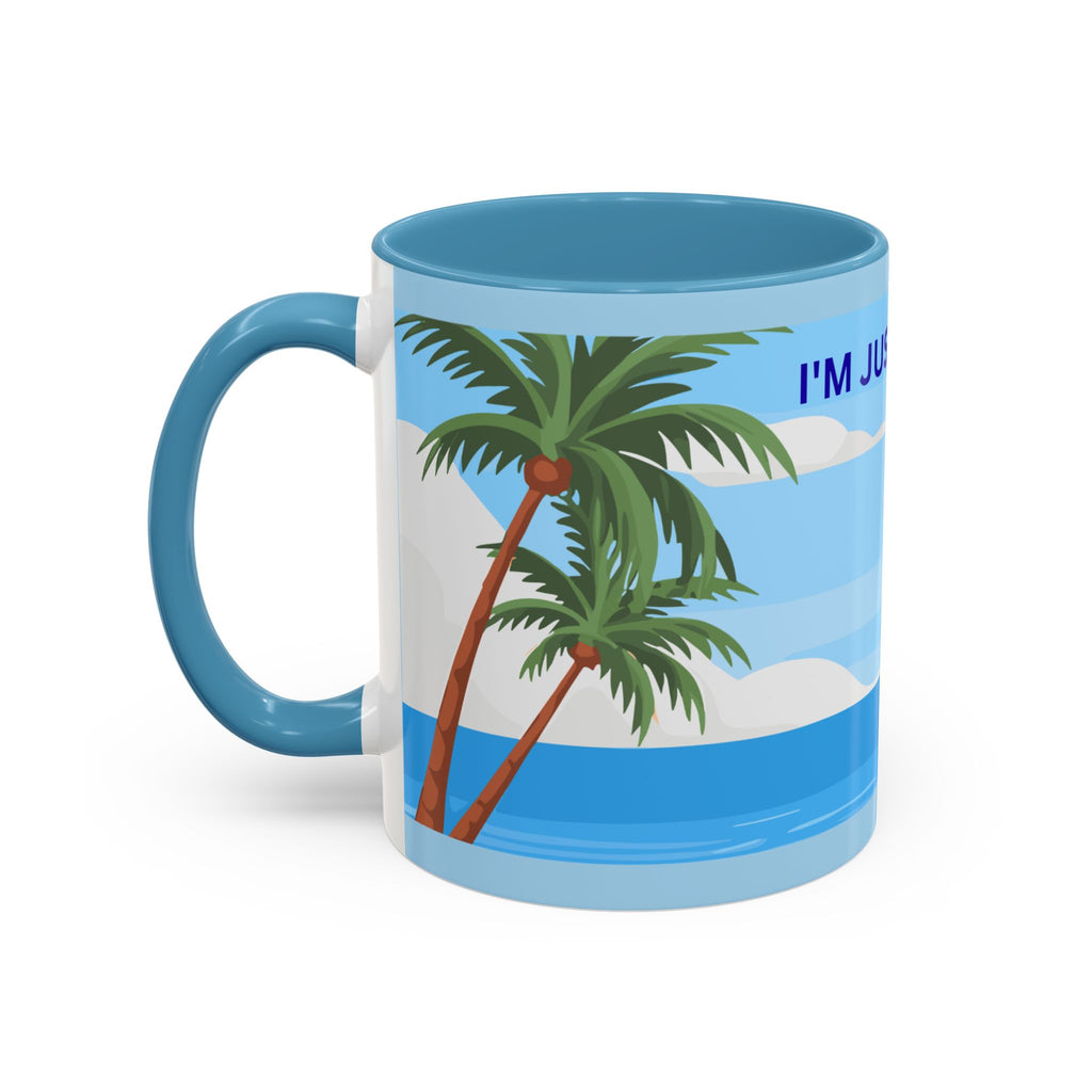 Coffee Mug — “I’m Just Coasting” Tropical Palm Beach Ceramic Accent Mug