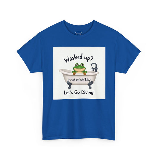 T-Shirt — "Washed up?  Let’s Go Diving!" Cute Frog Bathtub Diving Tee