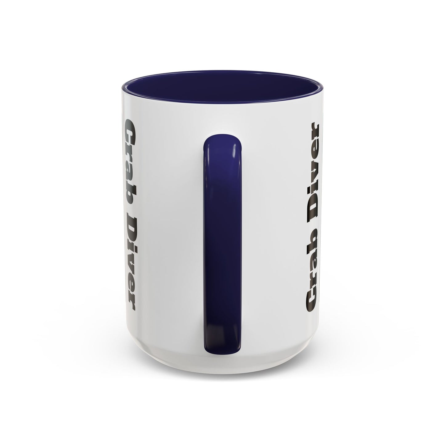 Accent Coffee Mug — "Sometimes You Catch Crab, Sometimes They Catch You"