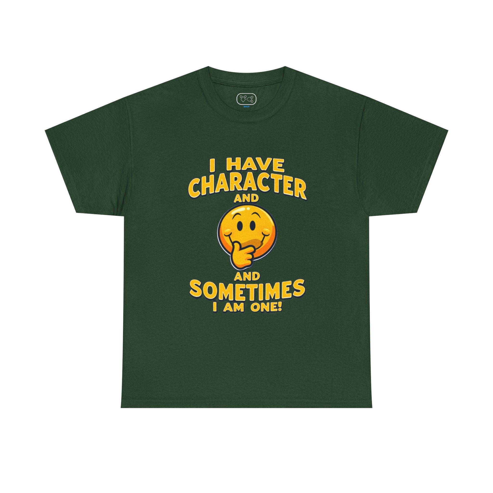"People Sometimes Say I'm Quite the Character" T-Shirt