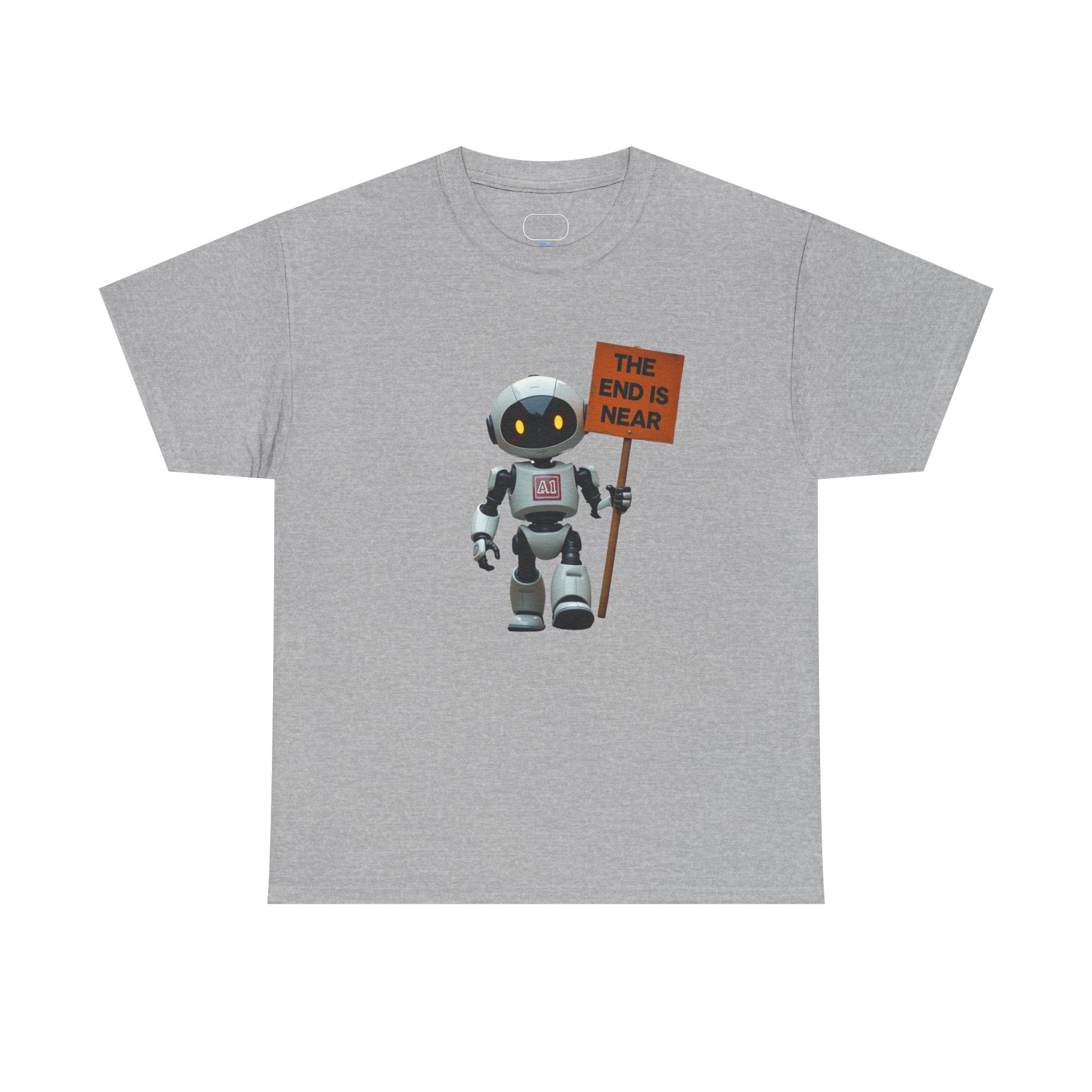 Robot T‑Shirt — Cute Robot Holding “The End Is Near” Sign