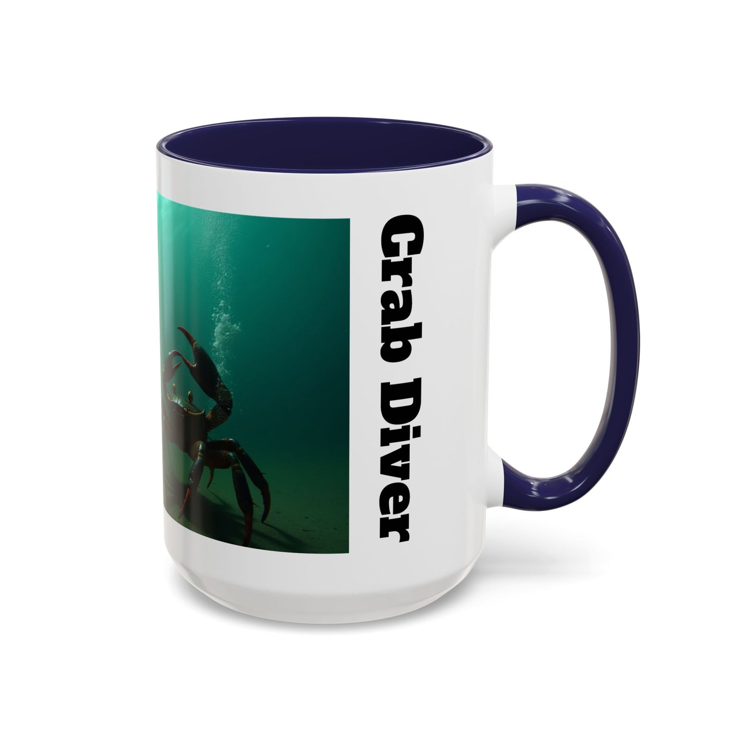Accent Coffee Mug — "Sometimes You Catch Crab, Sometimes They Catch You"