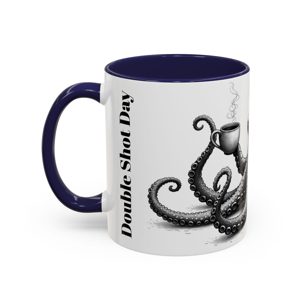 Octopus Coffee Mug — "Double Shot Day" Accent Ceramic Mug (11/15oz)
