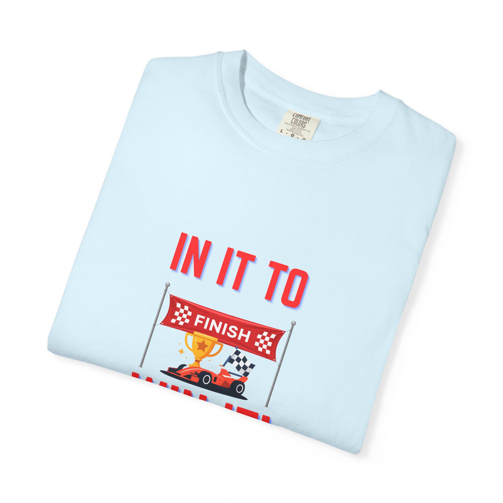 In It to Win It! Race Finish Line T-Shirt