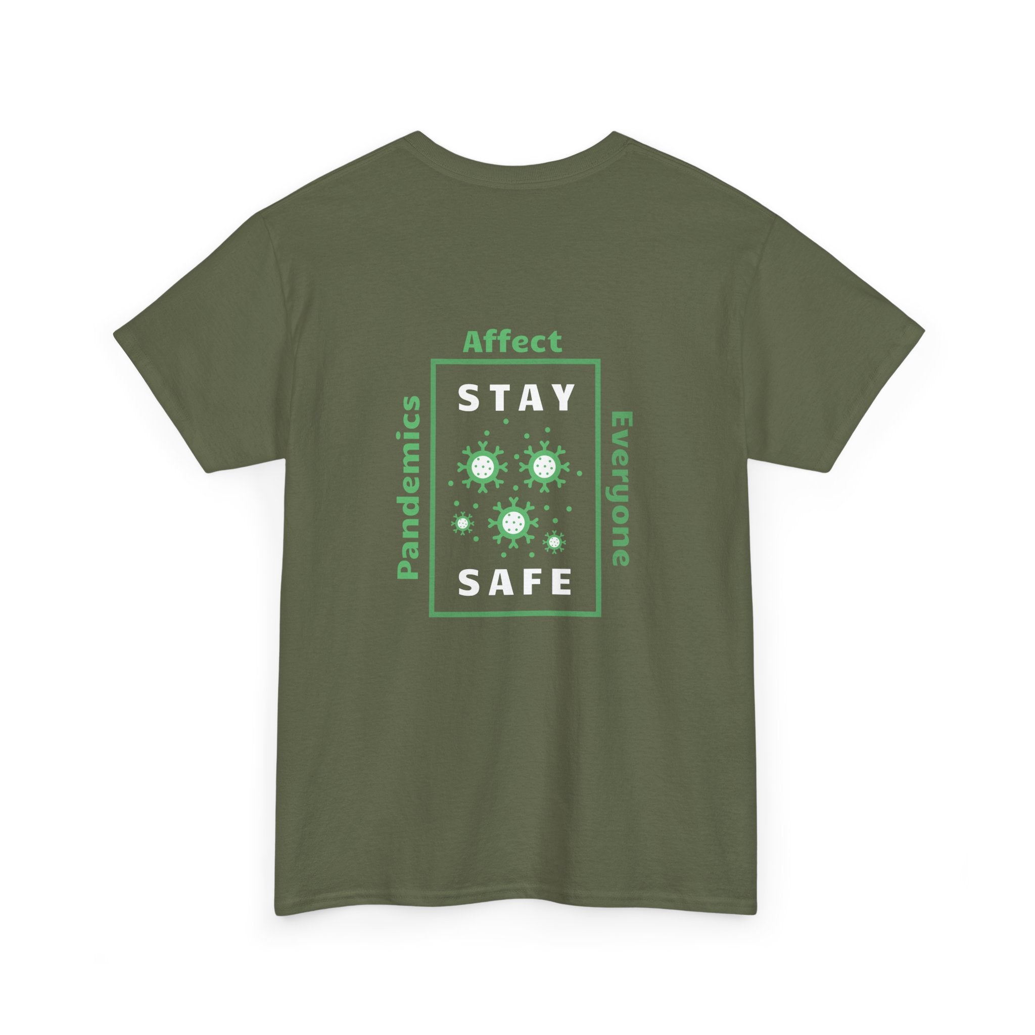 Pandemics Affect Everyone T-Shirt