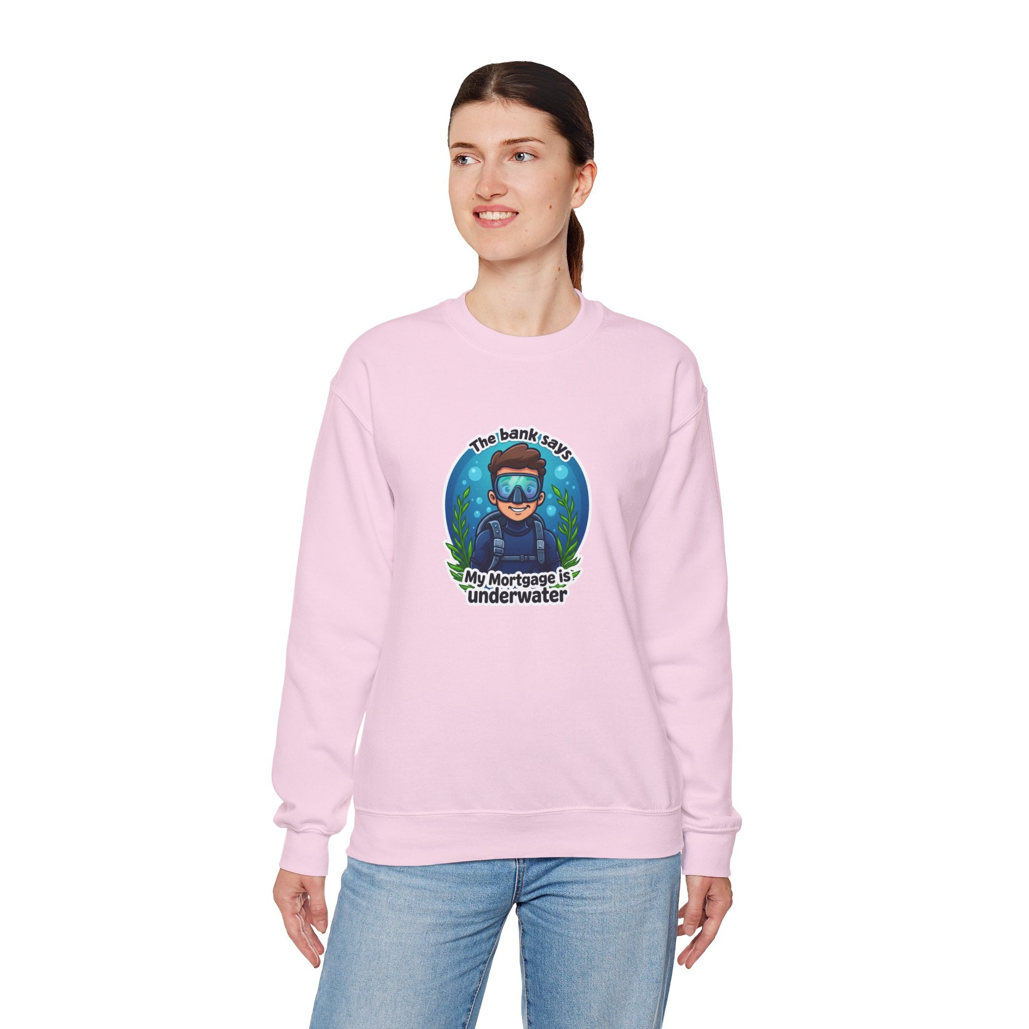 Mortgage Underwater Crewneck Sweatshirt - 'The bank says my mortgage is underwater' Diving Cartoon Pullover