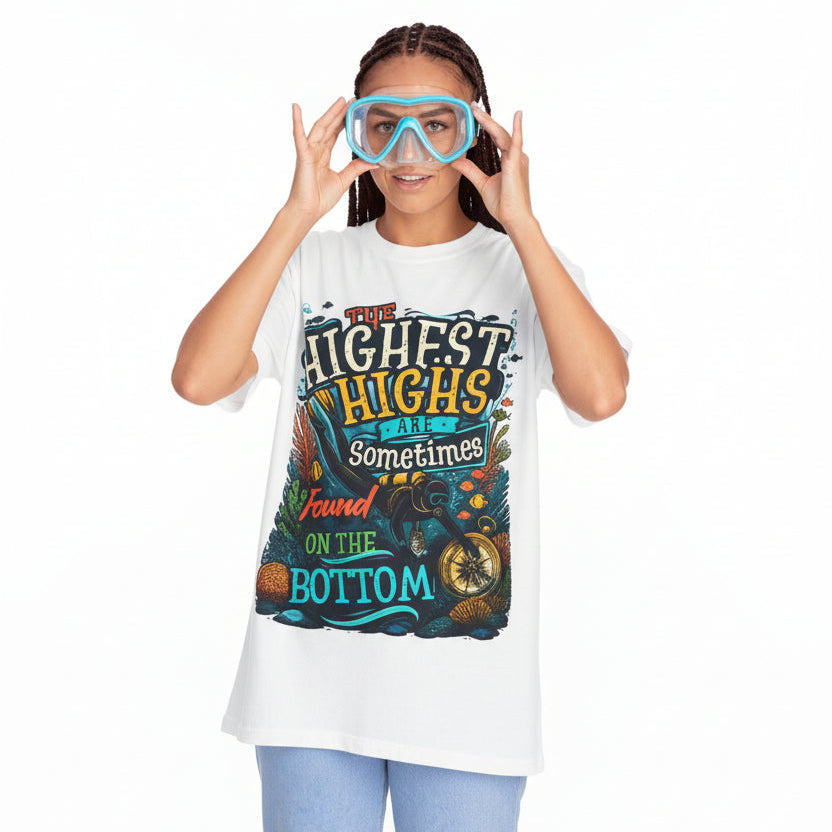 T‑Shirt — “The Highest Highs Are Sometimes Found on the Bottom” Vintage Ocean Nautical Tee