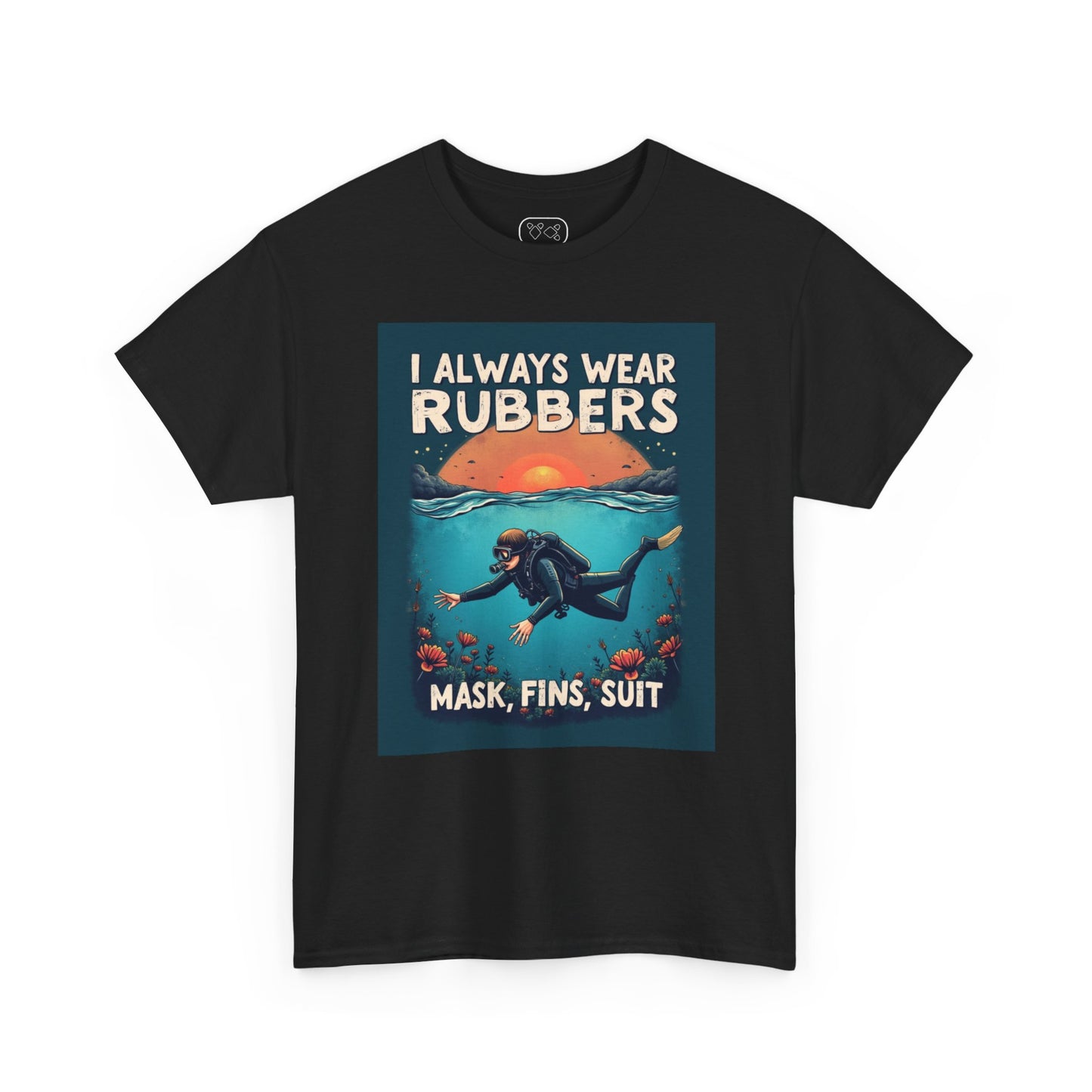 Scuba Diver T‑Shirt - "I Always Wear Rubbers" Mask, Fins & Suit Vintage Dive Tee