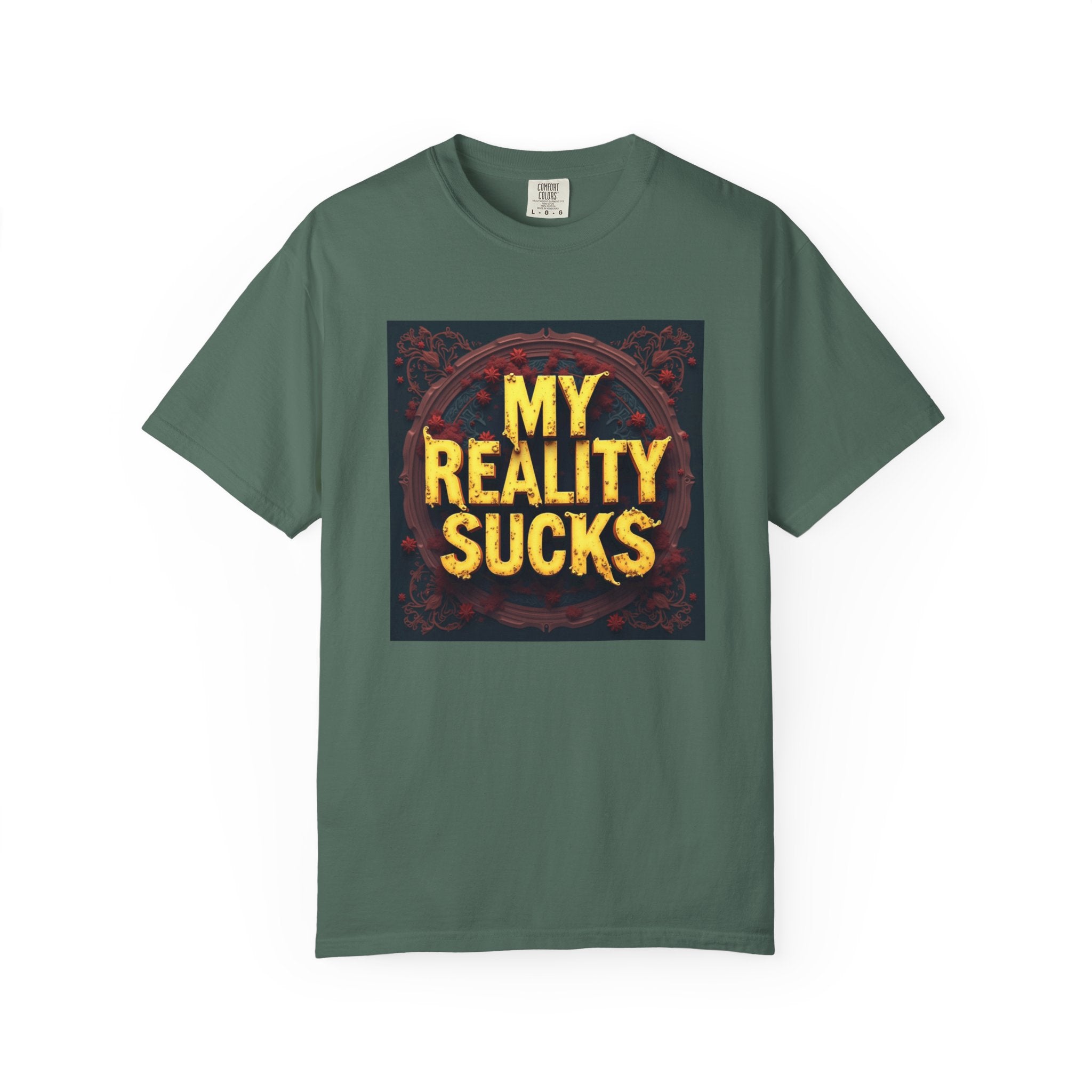 My Reality Sucks T‑Shirt