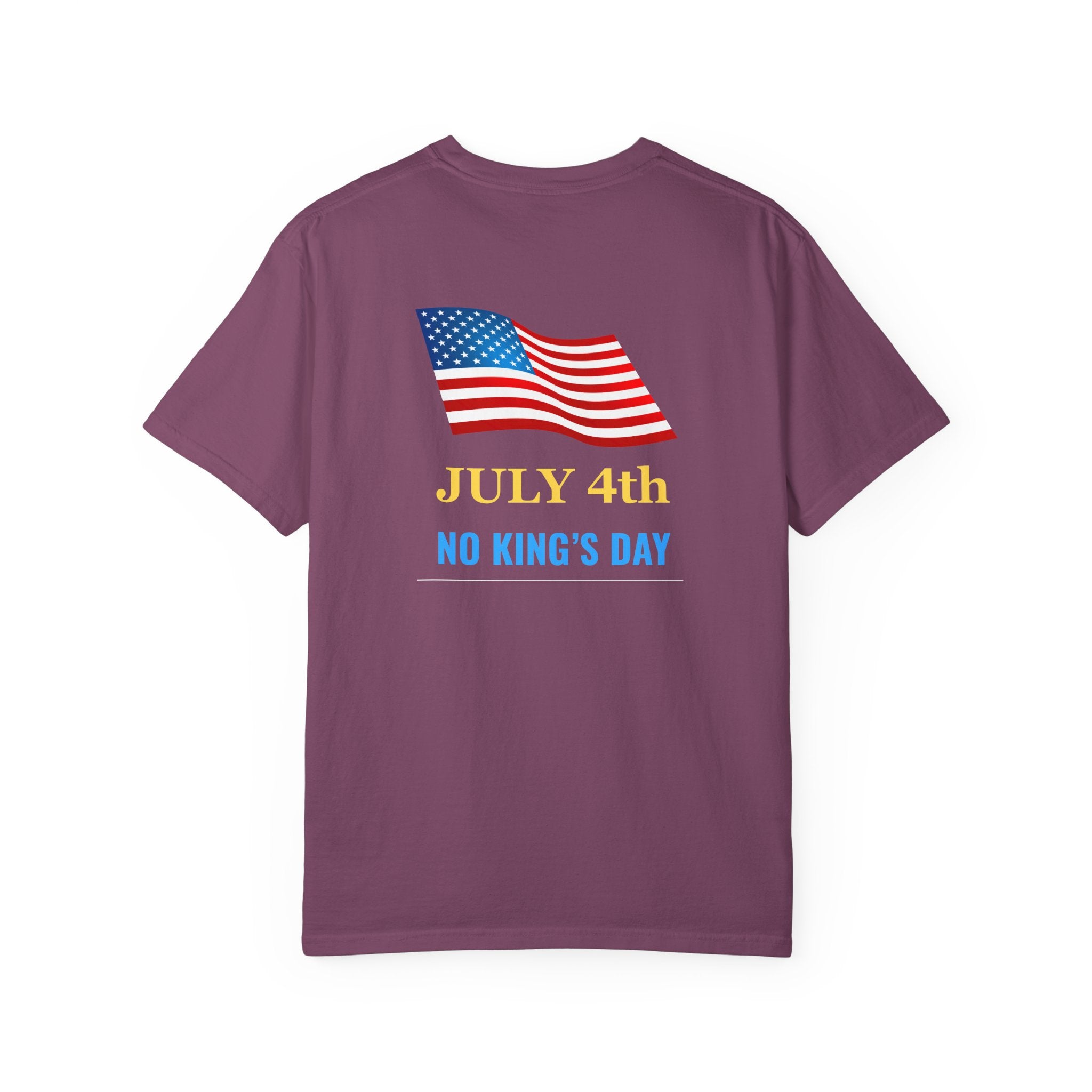 Fourth of July T-Shirt - "July 4th No King's Day" American Flag Tee