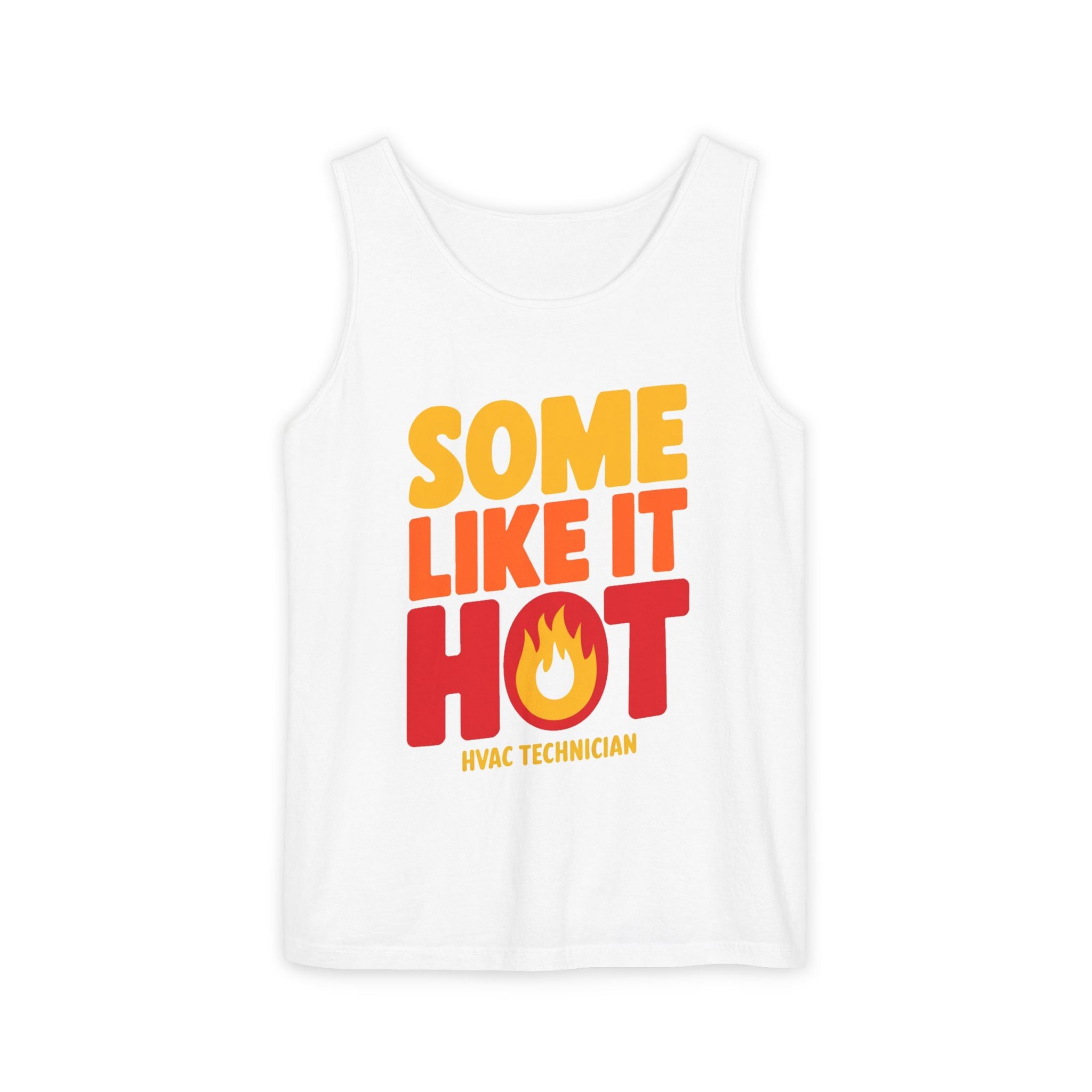 HVAC Technician Graphic Tank — "Some Like It Hot"