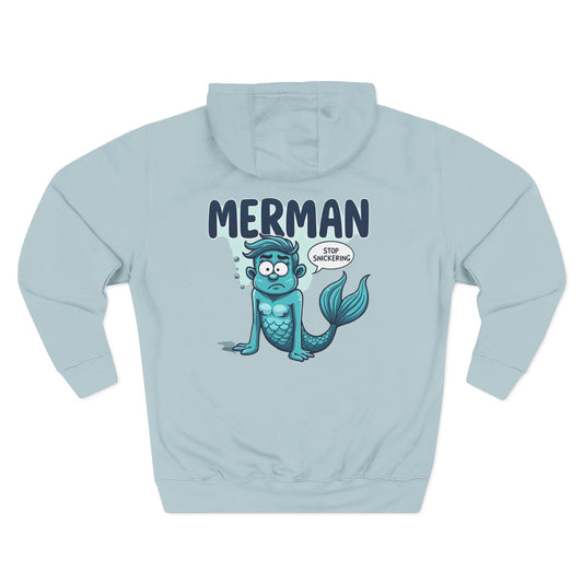 Merman Hoodie - Funny ’Stop Snickering’ Cartoon Merman Pullover