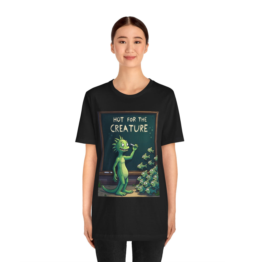 Creature Classroom T‑Shirt — "Hot for the Creature" Funny Monster Tee