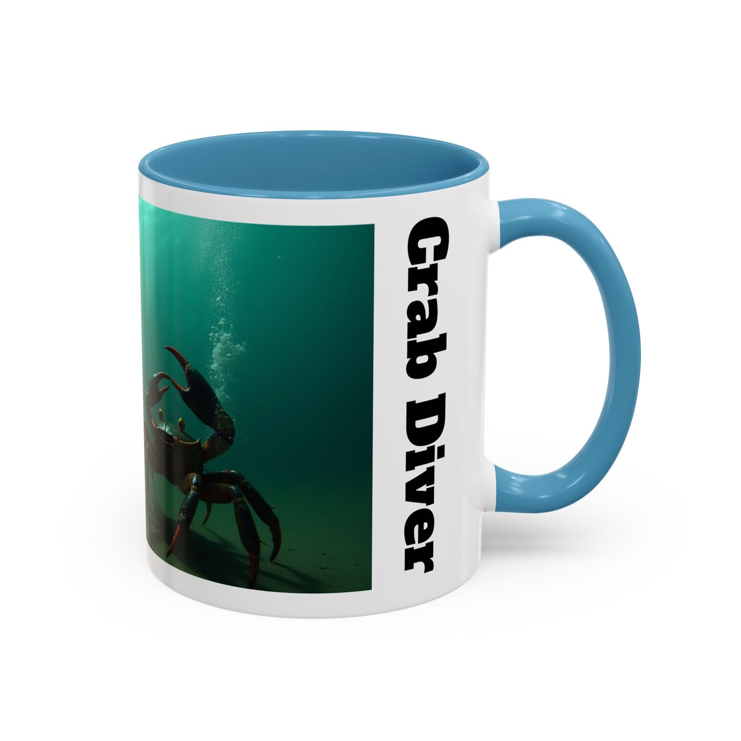 Accent Coffee Mug — "Sometimes You Catch Crab, Sometimes They Catch You"